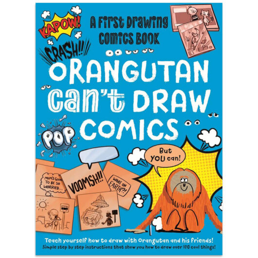 Orangutan Can't Draw Comics But You Can - Interactive Books (Paperback)